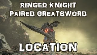 Dark Souls 3 The Ringed City DLC  Ringed Knight Paired Greatswords Dual Greatswords Location [upl. by Dode]