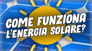 Come funzionano i Pannelli Fotovoltaici Pro e contro [upl. by Gristede]