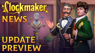 Clockmaker News Update Preview [upl. by Kcirad]