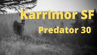 Karrimor SF Predator 30 Review [upl. by Neiviv]