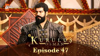 Kurulus Osman Urdu  Season 3  Episode 47 [upl. by Nichy892]