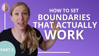 How to Set Boundaries That Actually Work Part 2 Relationship Skills 6 [upl. by Laddie722]