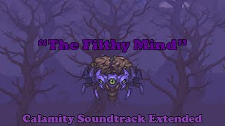 Terraria Calamity Soundtrack  Filthy Mind The Hive Minds Theme Extended [upl. by Tommy]