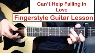 Cant Help Falling in Love Elvis  Fingerstyle Guitar Lesson Tutorial How to play Fingerstyle [upl. by Aix]