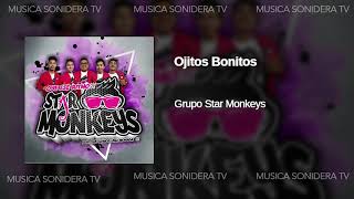 Ojitos Bonitos Grupo Star Monkeys 2020 ESTRENO Limpia AUDIO HQ [upl. by Zaremski305]