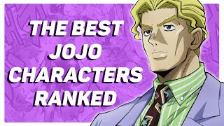 The BEST JoJo Characters Ranked [upl. by Mercola]