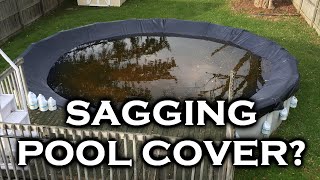 How to Put on a Pool Cover  Prevent Sagging [upl. by Nador]