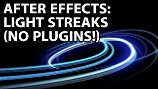 After Effects Tutorial Awesome Light Streaks With No Plugins [upl. by Eelir]