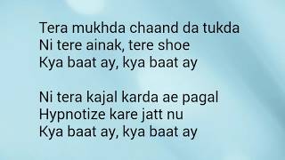 Kya baat ay  Lyrical  Harrdy Sandhu  Nakshita World [upl. by Yrral]