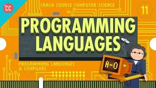 The First Programming Languages Crash Course Computer Science 11 [upl. by Miun]