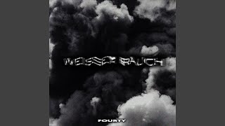 WEISSER RAUCH [upl. by Afatsom]