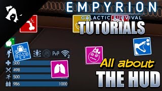 Empyrion Tutorials 18  The HUD explained [upl. by Ymeraj]