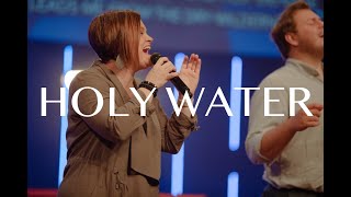 Holy Water  Live From Rock Springs Church  Rock Springs Worship [upl. by Sanyu]