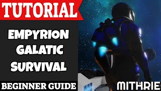 Empyrion  Galactic Survival Tutorial Guide Beginner [upl. by Sissy308]