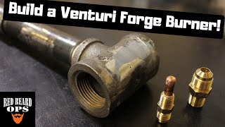 How to Build a Venturi Forge Burner for Only 21 [upl. by Aihsatan]