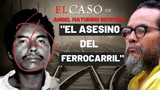 EL Caso de EL ASESIN0 DEL FERROCARRIL  Ángel Maturino Reséndiz  Criminalista Nocturno [upl. by Delia]