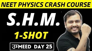 SHM IN ONE SHOT  Simple Harmonic Motion  NEET Physics Crash Course [upl. by Atires429]