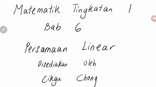 Bab 6 Part 1 Matematik Tingkatan 1 Persamaan Linear [upl. by Eliseo]