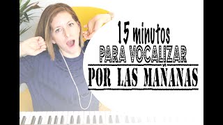 15 minutos para vocalizar por las mañanas Lunes de Entrenamiento [upl. by Akiehsal]