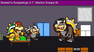 Bowsers Koopalings 27 Morton Koopa Sr [upl. by Eniamurt]