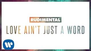 Rudimental  Love Aint Just A Word feat AnneMarie amp Dizzee Rascal Official Audio [upl. by Onin]