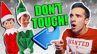 ELF ON THE SHELF IS REAL 6 DONT TOUCH [upl. by Ahseyt]