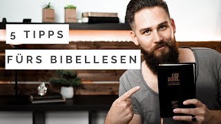 5 Tipps fürs Bibellesen [upl. by Aesoh317]