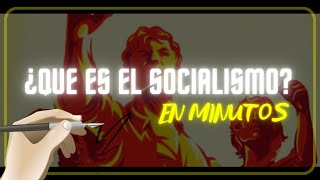 ¿QUE ES EL SOCIALISMO en minutos [upl. by Chandra667]