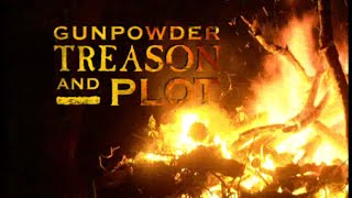 Gunpowder Treason and Plot  Documentary C4 2001 [upl. by Ydieh]