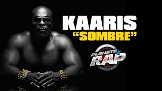 Inédit Kaaris quotSombrequot en live PlanèteRap [upl. by Tnarb457]