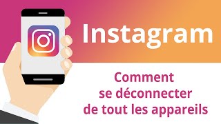 Comment déconnecter son compte Instagram de tout les appareils [upl. by Ulyram]