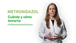 Metronidazol cuándo y cómo debemos administrarlo  Tu Farmacéutico Informa [upl. by Anima]