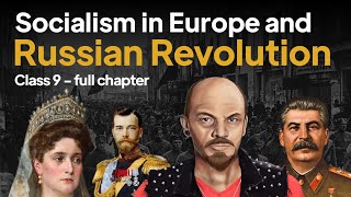 Socialism in Europe and The Russian Revolution Class 9  Class 9 History Chapter 2  CBSE  NCERT [upl. by Oicneserc]