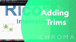 Adding Trims Inspire Plus Luxe  Chroma Digitizing Software [upl. by Amoeji824]