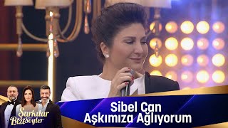 Sibel Can  Aşkımıza Ağlıyorum [upl. by Godfrey]