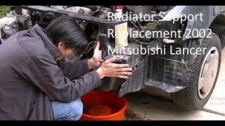 Radiator Support Replacement on 2002 Mitsubishi Lancer [upl. by Minda]