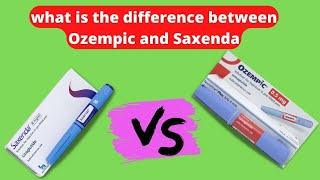 Ozempic vs Saxenda Whats the Difference [upl. by Ennaeel]