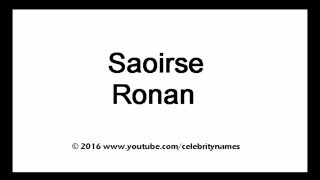 How to Pronounce Saoirse Ronan American English [upl. by Aihseyk]