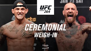 UFC 264 Ceremonial Weighin  Poirier vs McGregor 3 [upl. by Ailis546]