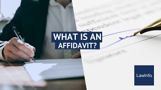 What Is an Affidavit  LawInfo [upl. by Portuna]