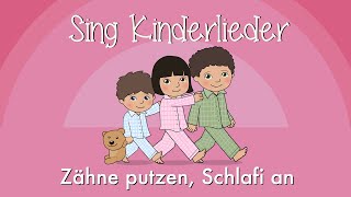 Zähne putzen Schlafi an  Kinderlieder zum Mitsingen  Zahnputzlied  Sing Kinderlieder [upl. by Netnerb]