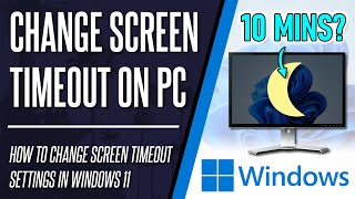 How to Change Screen Timeout Settings on Windows 11 PC or Laptop [upl. by Harol958]