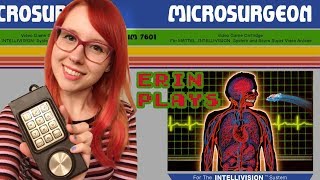 Microsurgeon on INTELLIVISION  Erin Plays [upl. by Muncey43]