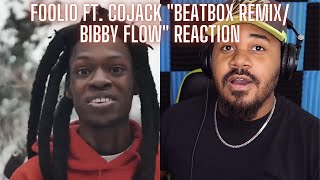 Foolio “Beatbox RemixBibby Flow” FT COJACK REACTION [upl. by Horwitz]