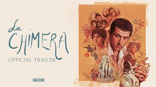 LA CHIMERA  Official Trailer [upl. by Darla]