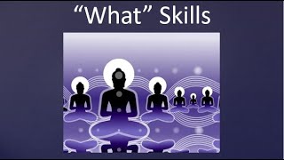 DBT  Mindfulness  What Skills [upl. by Lladnar729]