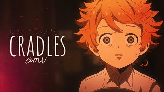 Yakusoku no Neverland「AMV」 Cradles [upl. by Roseline]