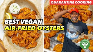 Absolute BEST Vegan AirFried Buttermilk Oysters [upl. by Dayir]