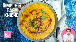 Khichdi Recipe  Simple amp Healthy Khichdi  Masala Khichdi Recipe  Comfort Food  Chef Kunal Kapur [upl. by Nicoli44]