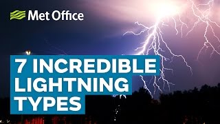 7 Incredible lightning types  Amazing Weather [upl. by Boyse]